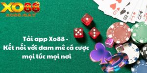 Tải app Xo88 - Kết nối với đam mê cá cược mọi lúc mọi nơi